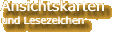 Ansichtskarten
und Lesezeichen